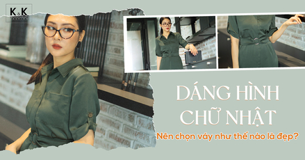 Dáng hình chữ nhật – Nên chọn váy như thế nào là đẹp?