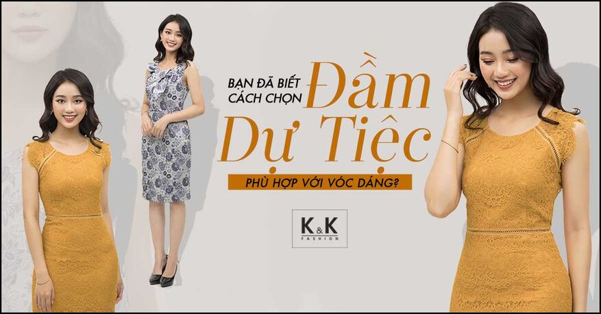 Bạn đã biết cách chọn đầm dự tiệc phù hợp với vóc dáng?
