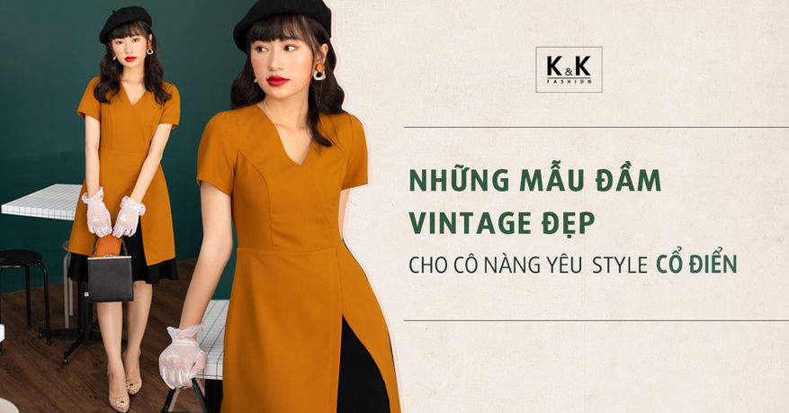 Những mẫu đầm vintage đẹp cho cô nàng yêu style cổ điển