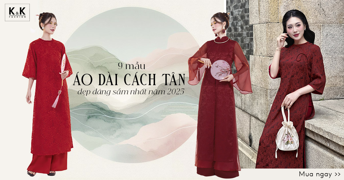 Áo dài cách tân Tết 2025: 9 mẫu áo dài đơn giản và duyên dáng đáng sắm nhất năm nay