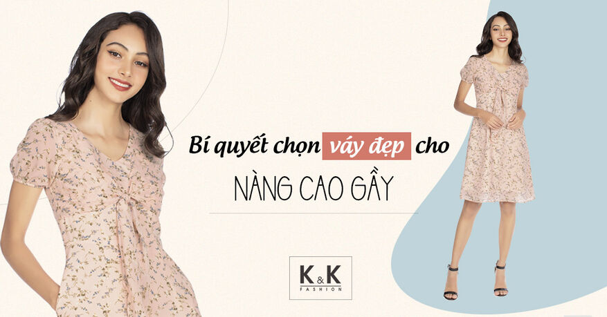 Bí quyết chọn váy đẹp cho nàng cao gầy