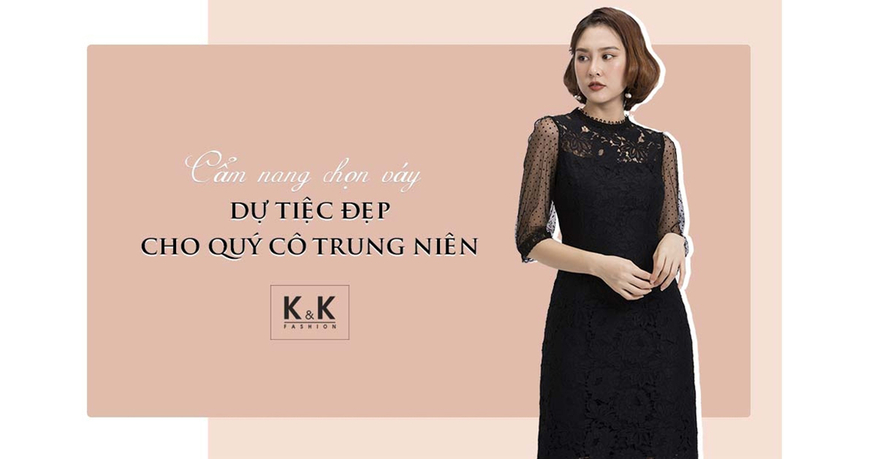Cẩm nang chọn váy dự tiệc đẹp cho quý cô trung niên