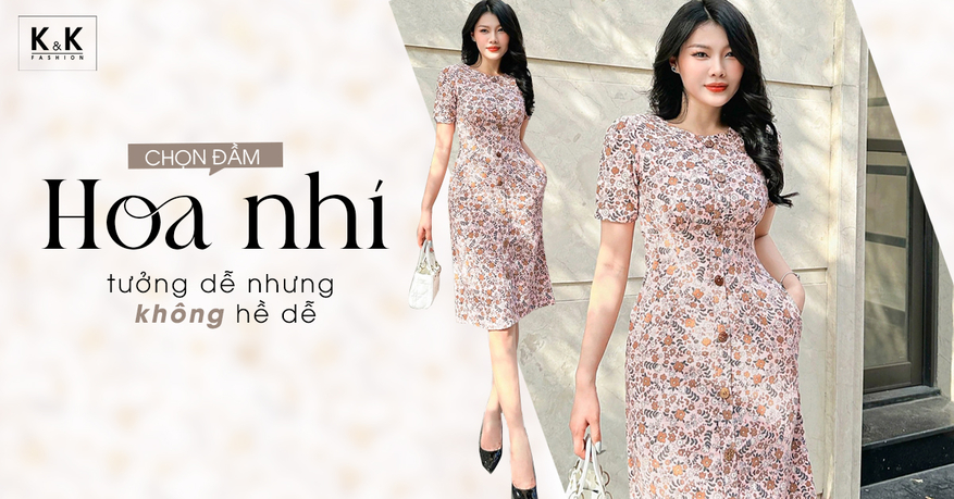 Chọn đầm hoa nhí tưởng dễ nhưng không hề dễ