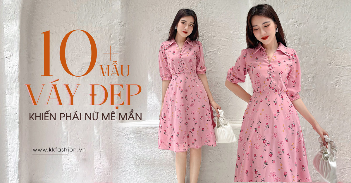 Điểm danh những mẫu váy đẹp nhất hiện nay 