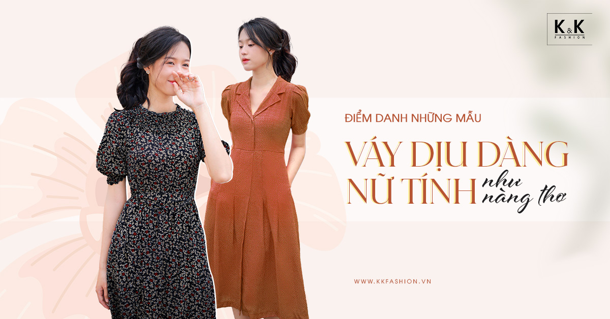 Điểm danh những mẫu váy dịu dàng nữ tính như nàng thơ