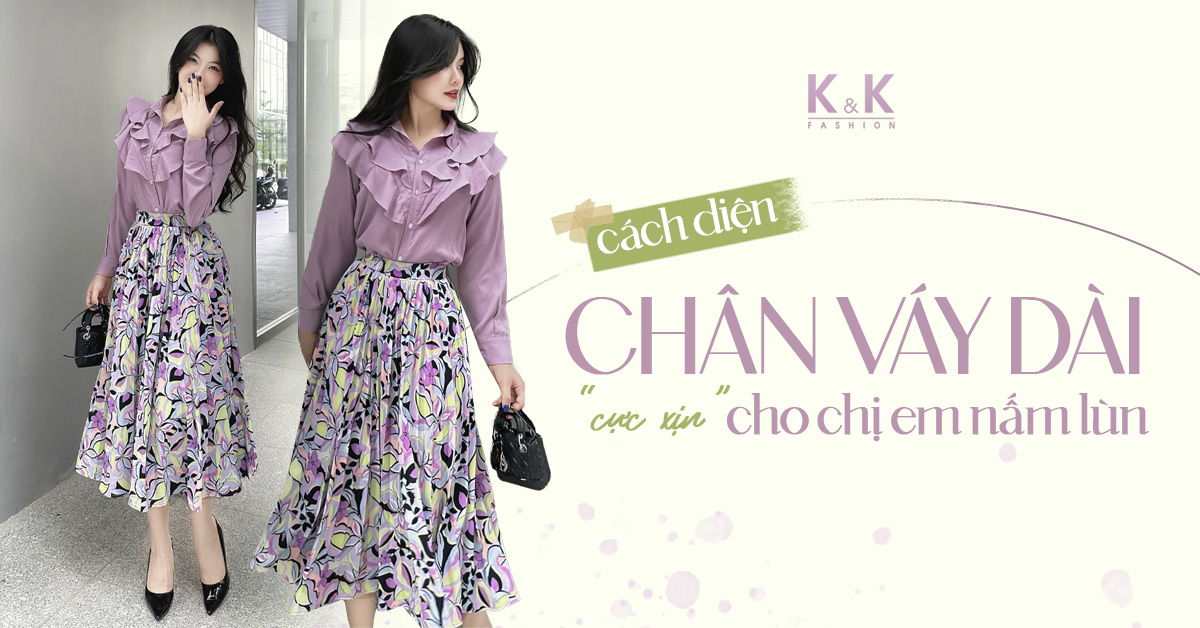 Cách diện chân váy dài cực đỉnh cho chị em nấm lùn